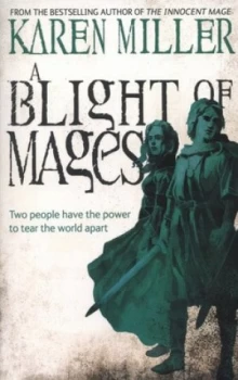 Image of A Blight of Mages by Karen Miller Paperback