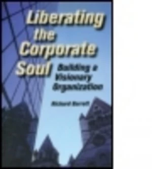 Image of Liberating the corporate soul by Richard Barrett