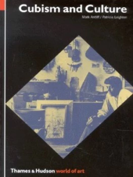 Image of Cubism and Culture by Mark Antliff Paperback