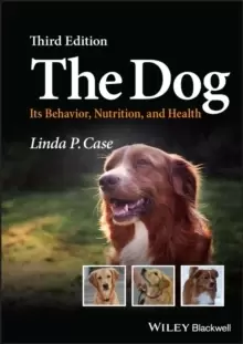 Image of The Dog - Its Behavior, Nutrition, and Health, 3rd Edition