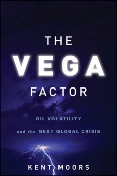 Image of The Vega Factor by Kent Moors Hardback