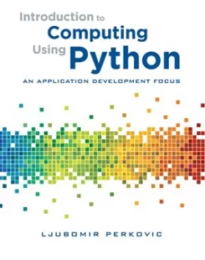 Image of Introduction to computing using Python by Ljubomir Perkovic
