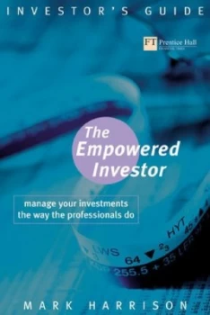 Image of The Empowered Investor by Mark Harrison Book