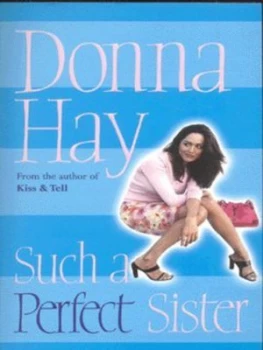 Image of Such a Perfect Sister by Donna Hay Paperback
