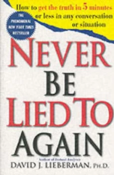 Image of Never Be Lied to Again by David J Lieberman Paperback