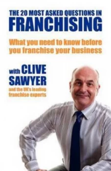 Image of The 20 Most Asked Questions in Franchising by Clive Sawyer Paperback