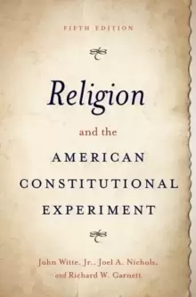 Image of Religion and the American Constitutional Experiment