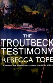Image of The Troutbeck Testimony by Rebecca Tope Book