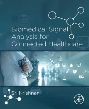 Image of Biomedical Signal Analysis for Connected by Sridhar Krishnan