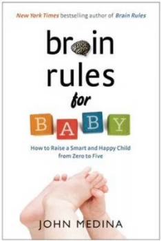 Image of Brain Rules for Baby by John Medina Paperback