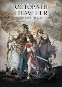 Image of Octopath Traveler: The Complete Guide
