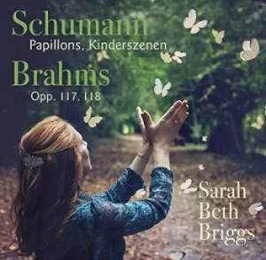 Image of Schumann Papillons/Kinderszenen/Brahms Opp 117 118 by Robert Schumann CD Album