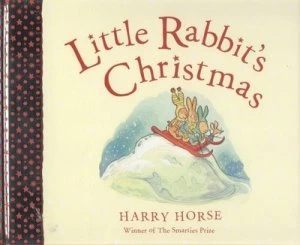 Image of Little Rabbits Christmas by Harry Horse Hardback