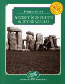 Image of Francis Friths Ancient Monuments and Stone Circles by Francis Frith and L Moores and Francis Frith Collection Book