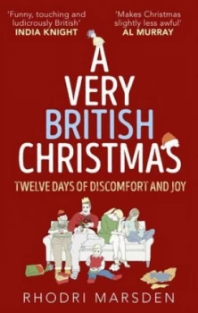 Image of Have Yourself a Very British Christmas by Rhodri Marsden Hardback
