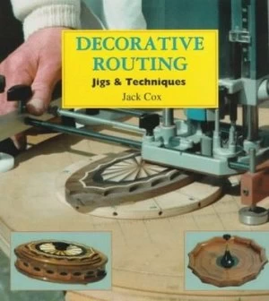 Image of Decorative Routing by Jack Cox Paperback