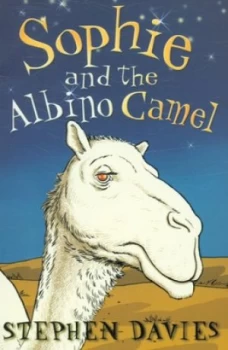 Image of Sophie and the Albino Camel by Stephen Davies Paperback
