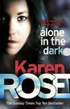 Image of Alone in the Dark by Karen Rose Paperback