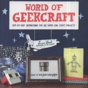 Image of World of Geekcraft by Susan Beal and Jay B Sauceda Paperback