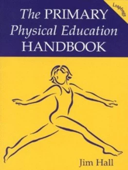 Image of The Primary Physical Education Handbook by Jim Hall Book