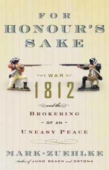 Image of For Honours Sake by Mark Zuehlke Paperback
