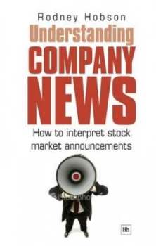 Image of Understanding Company News by Rodney Hobson Paperback