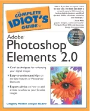 Image of complete idiots guide to adobe photoshop elements 2 0