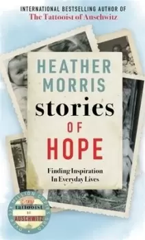Image of Stories of hope by Heather Morris