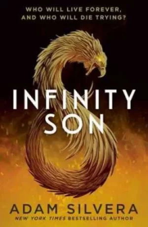 Image of Infinity son by Adam Silvera