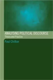 Image of Analysing Political Discourse : Theory and Practice
