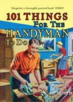 Image of 101 Things for the Handyman to Do by Arthur C Horth Hardback