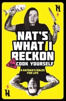 Image of Un-cook Yourself by Nat's What I Reckon