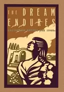 Image of dream endures california enters the 1940s