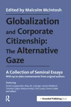 Image of Globalization and Corporate Citizenship: The Alternative GazeA Collection of Seminal Essays