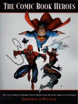 Image of The Comic Book Heroes Paperback
