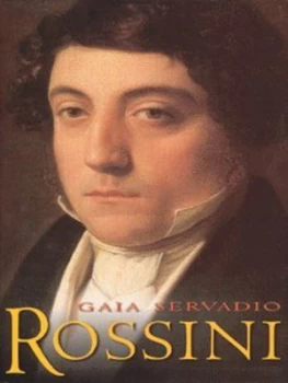 Image of Rossini by Gaia Servadio Hardback