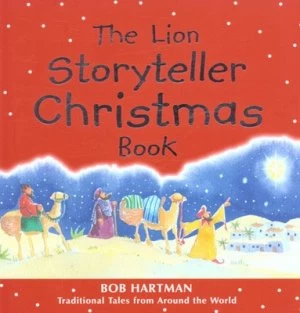 Image of The Lion Storyteller Christmas Book by Bob Hartman and Susie Poole Book