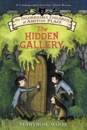 Image of The Incorrigible Children of Ashton Place Book II by Maryrose Wood