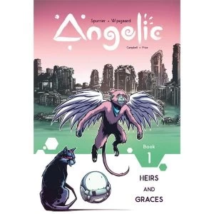 Image of Angelic: Volume 1: Heirs & Graces