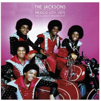 Image of Jacksons the - Mexico City 1975: The Classic Broadcast Limited edition Clear Vinyl