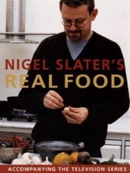 Image of Nigel Slaters Real Food by Nigel Slater Hardback