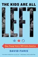 Image of kids are all left how young voters will unite america