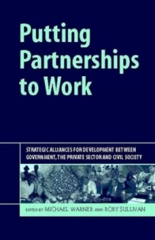 Image of Putting Partnerships to Work by Michael Warner Hardback