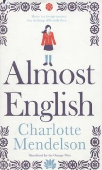 Image of Almost English by Charlotte Mendelson Hardback