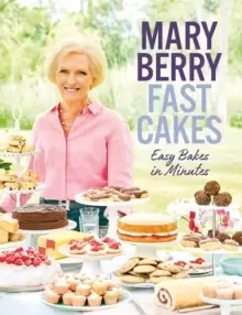 Image of Fast Cakes : Easy bakes in minutes