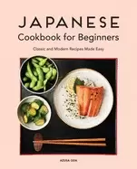 Image of japanese cookbook for beginners classic and modern recipes made easy