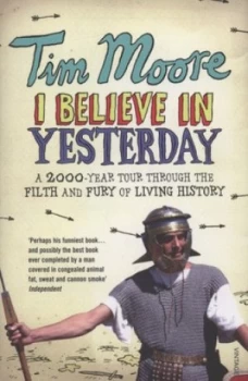 Image of I Believe in Yesterday by Tim Moore Book
