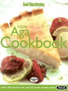 Image of Good Housekeeping New Aga Cookbook by Good Housekeeping Institute Hardback