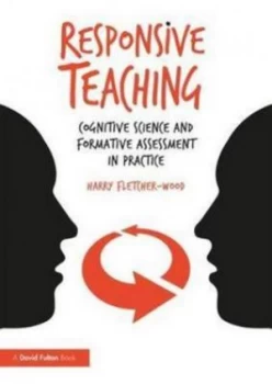 Image of Responsive teaching by Harry Fletcher-Wood