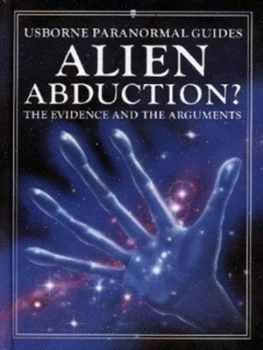 Image of Alien Abduction by Philippa Wingate and Gary Bines and John Spencer and Anne Spencer Hardback